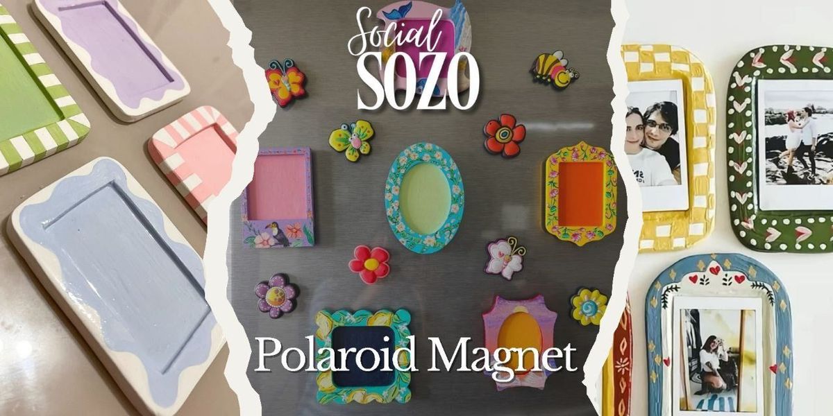 Magnet Moments: Make and Stick Polaroid