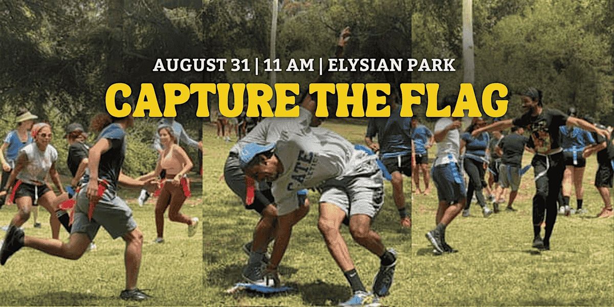 LA's Biggest Capture The Flag Game! (Must be 18+ to participate)