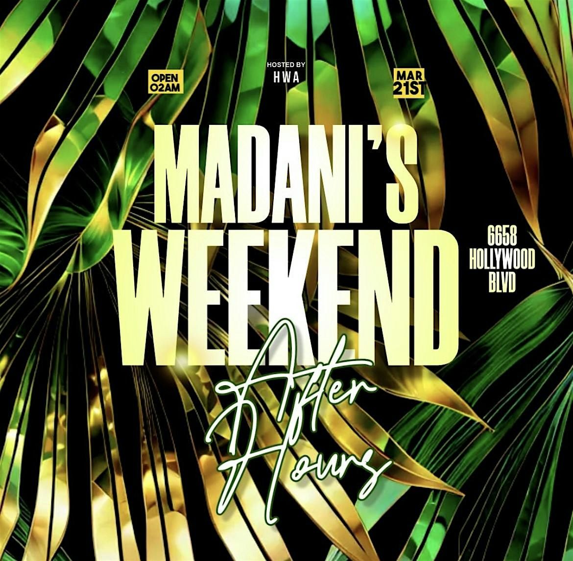 Madani\u2019s Friday & Saturday After Hours