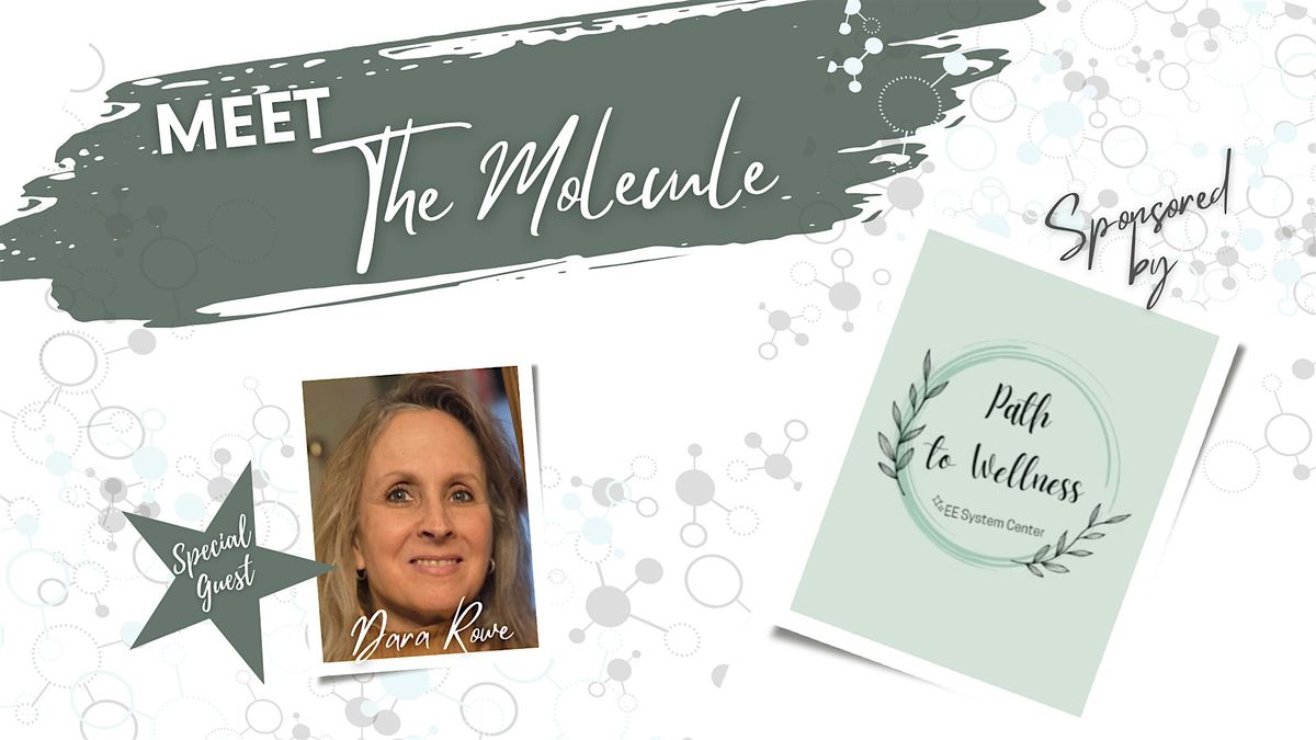 Meet The Molecule