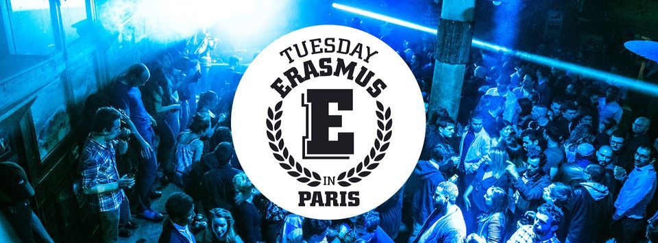 TUESDAY ERASMUS IN PARIS