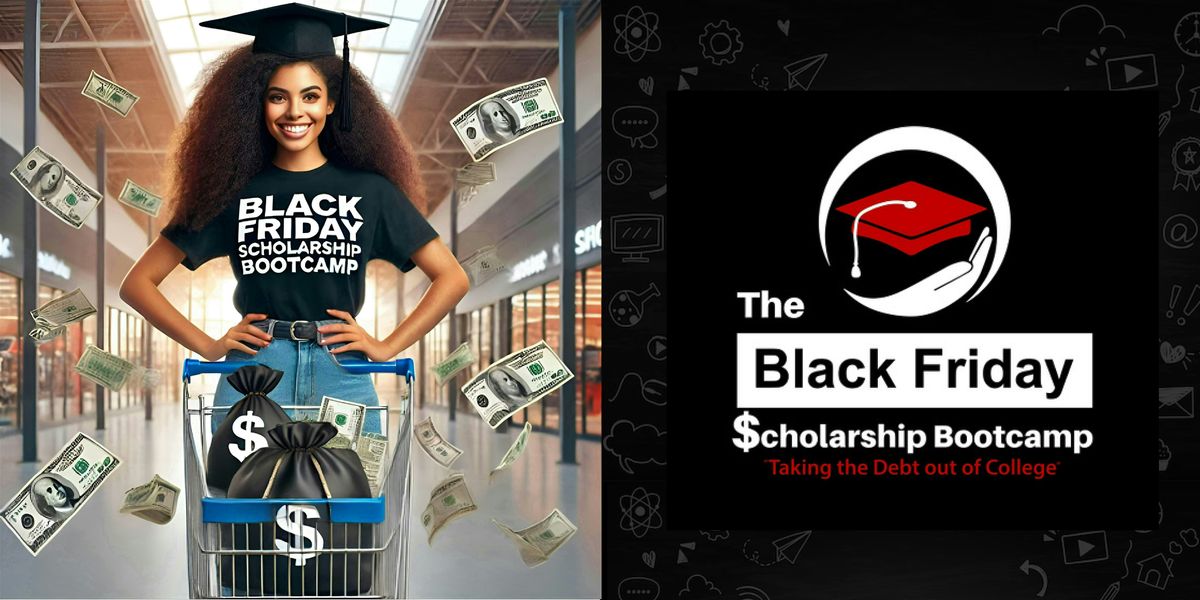 2025 BLACK FRIDAY SCHOLARSHIP BOOTCAMP