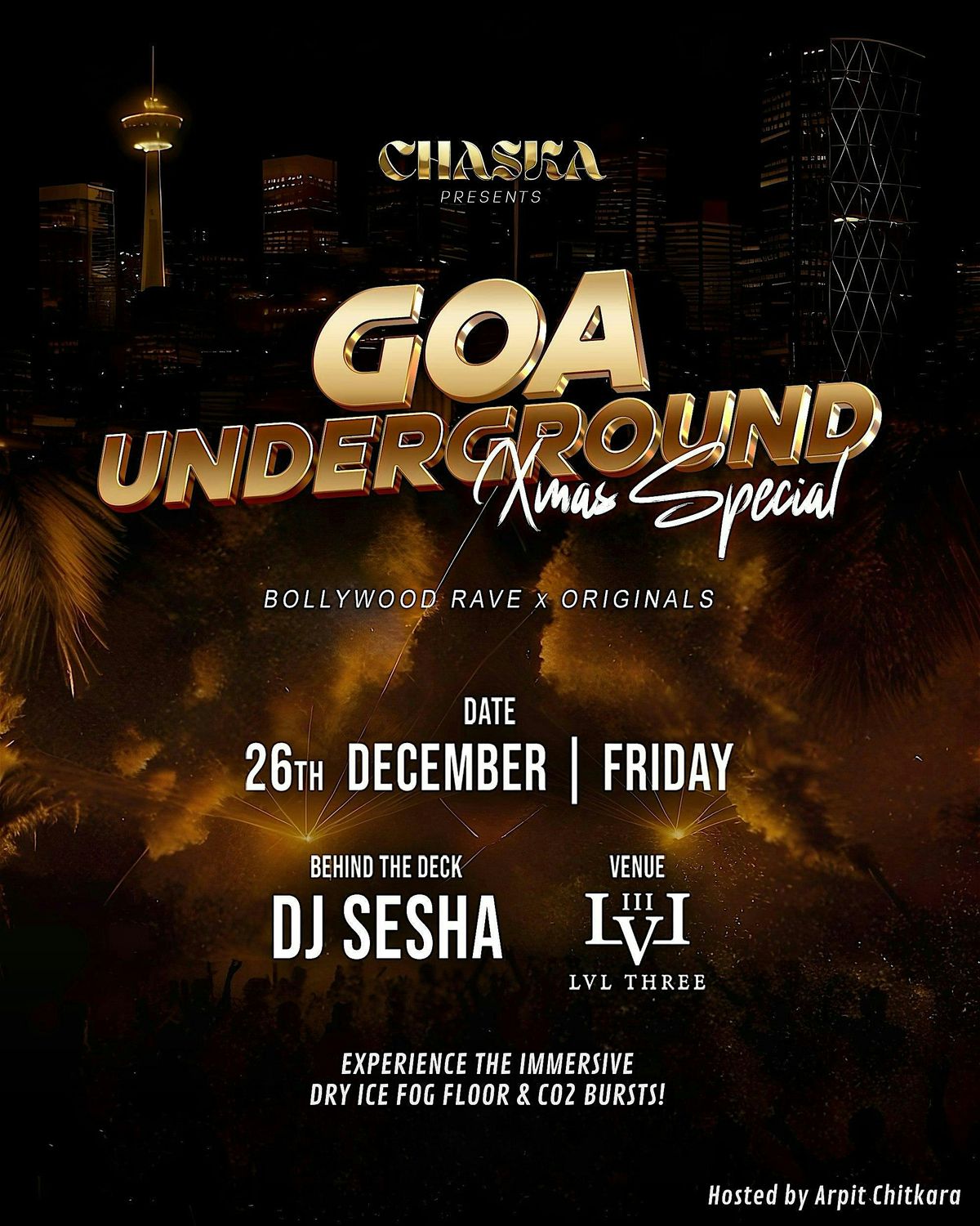 CHASKA Presents: GOA UNDERGROUND - XMAS SPECIAL at LVL THREE on 26th Dec