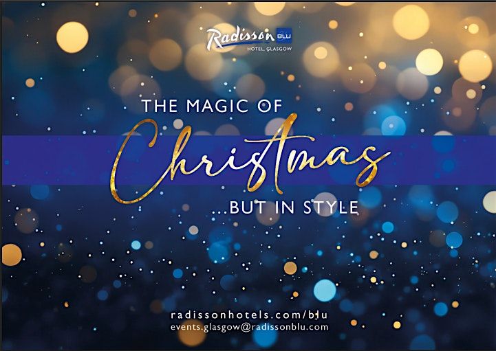 Christmas Party Lunch at Radisson Blu Glasgow (inc. VIP Drinks Package!)