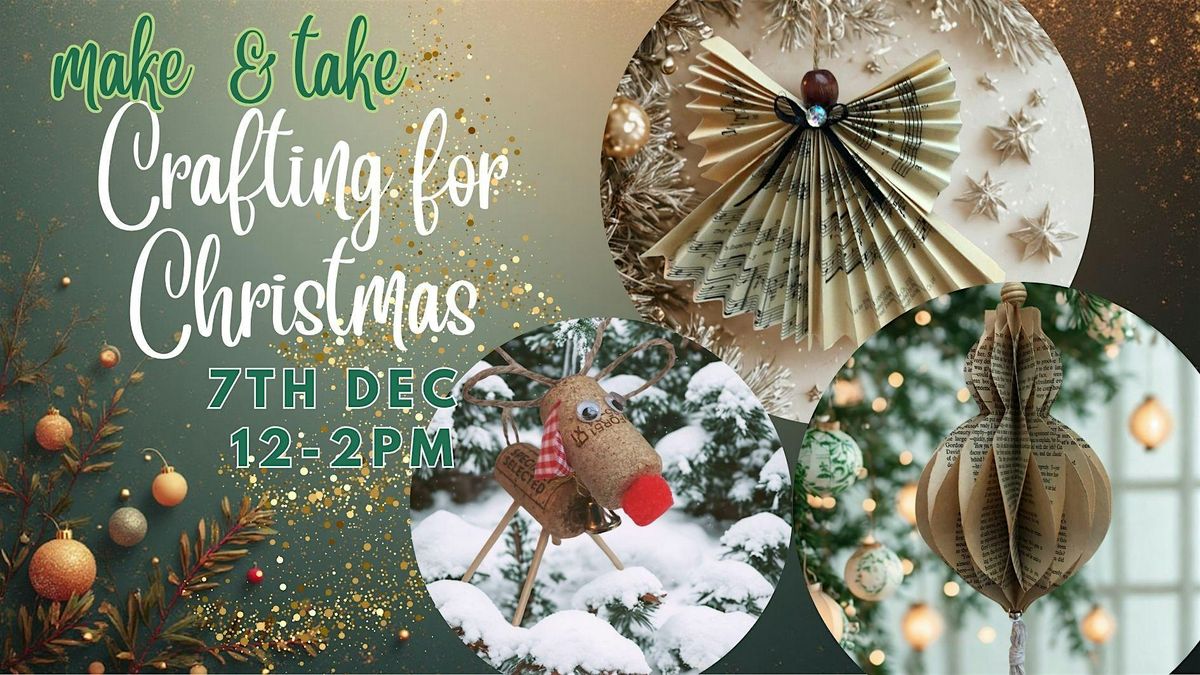 Crafting Decorations for Christmas Workshop