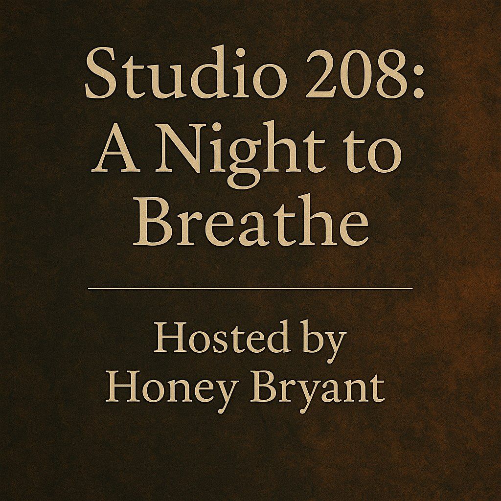 \u2728 Studio 208: A Night to Breathe