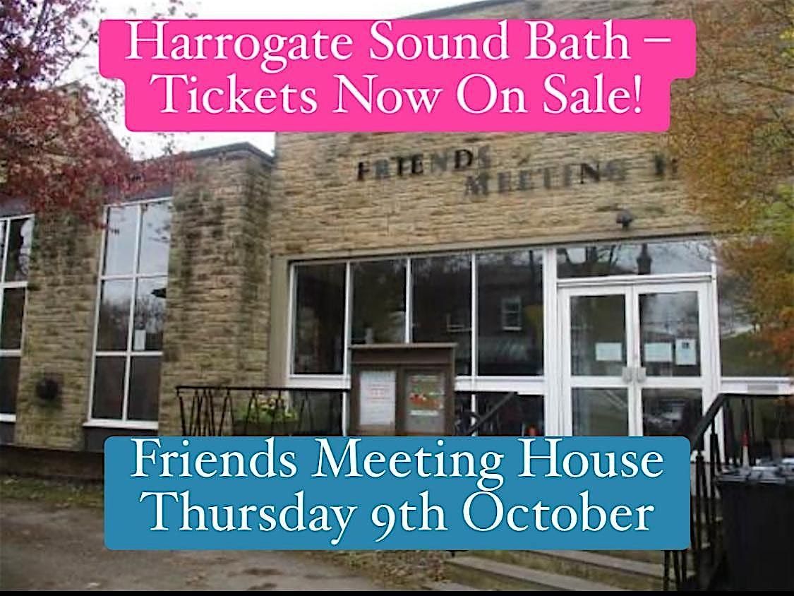 Sound Bath Harrogate Crystal Singing Bowls, Aura Gong & Reiki Drumming