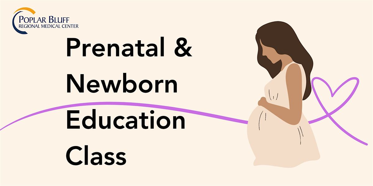 AUGUST Prenatal & Newborn Education Class