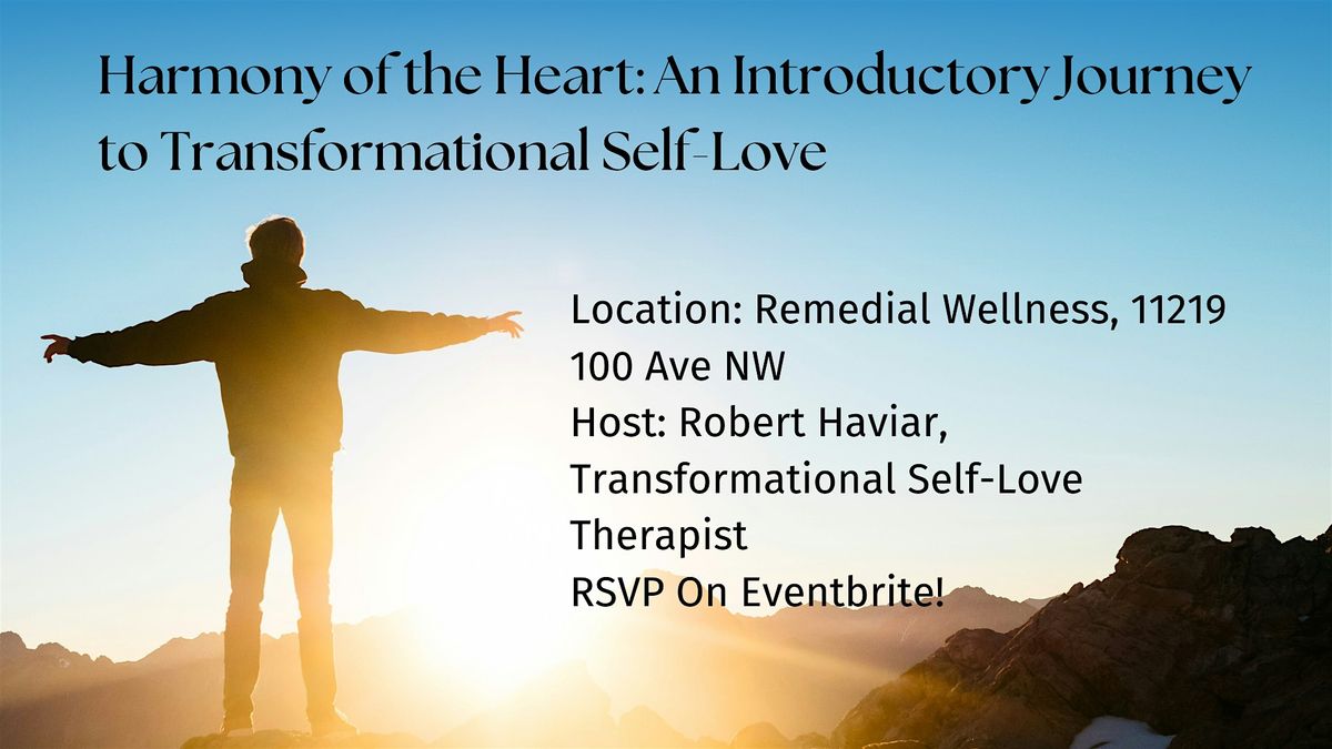 Harmony of the Heart: An Introductory Journey to Transformational Self-Love
