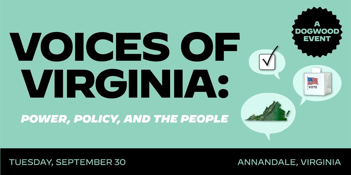 Voices of Virginia: Power, Policy, and the People
