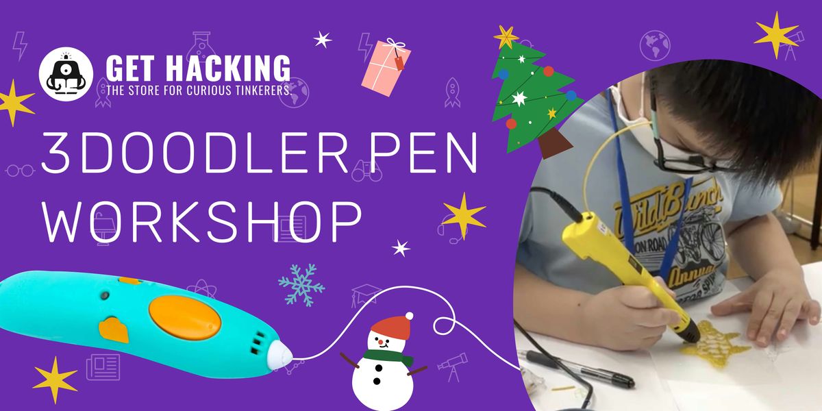 TinkerFest 2025 \u2013 Draw in 3D with 3Doodler Pens (Dec Sessions)