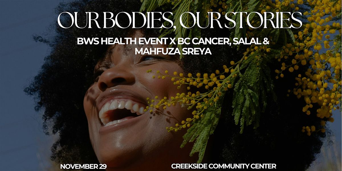 Our Bodies, Our Stories: A Community Health Gathering for BIPOC Women