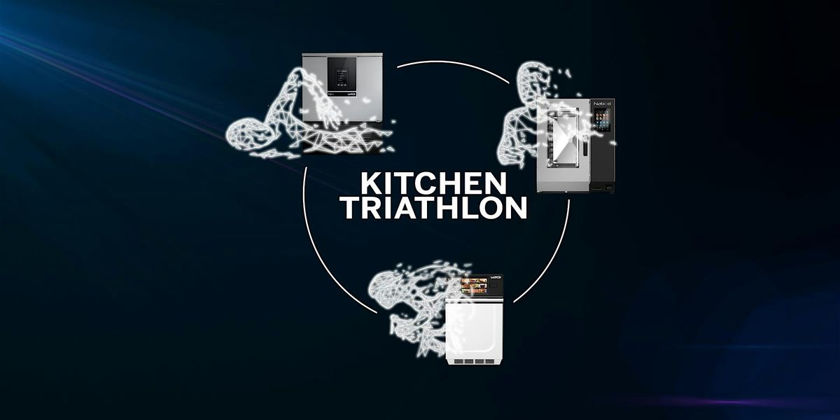KITCHEN TRIATHLON | LAINOX | 27\/11\/2025 by Halima Mernissi