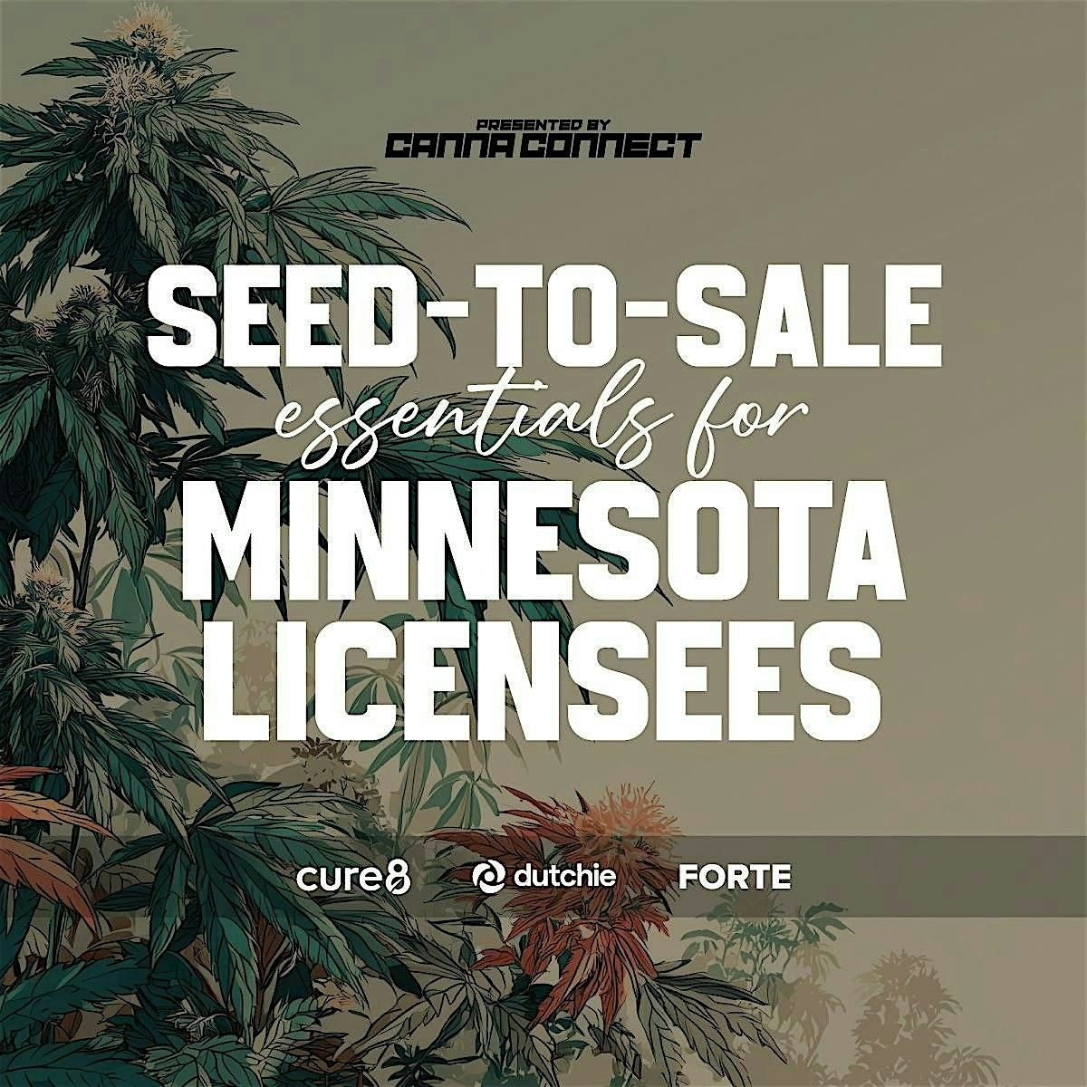 Seed-to-Sale Essentials for Minnesota Licensees | Presented by CannaConnect