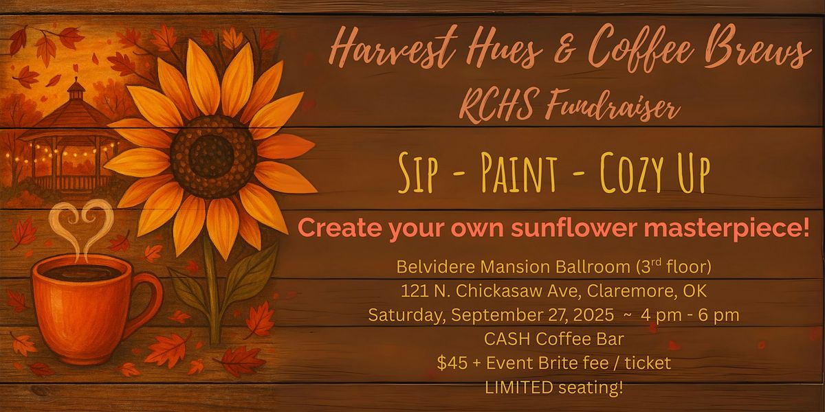 Harvest Hues and Coffee Brews ~ RCHS Fundraiser