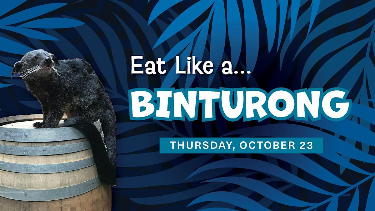 Downtown Aquarium - Eat Like a Binturong Wine Dinner