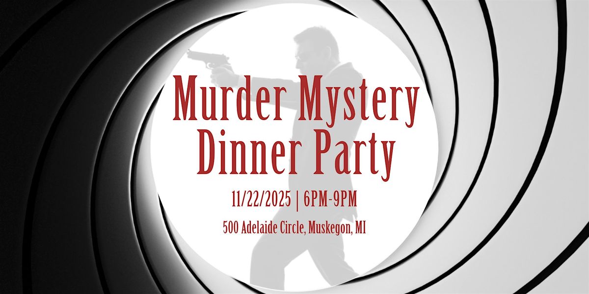 M**der Mystery Dinner Party