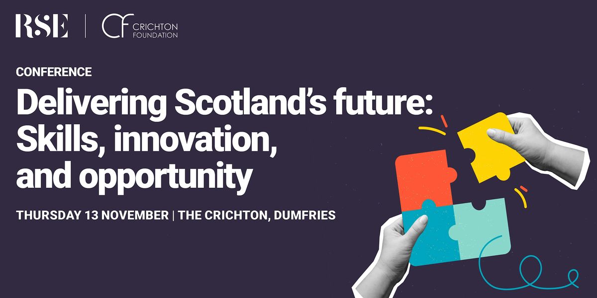 Delivering Scotland\u2019s future: Skills, innovation, and opportunity