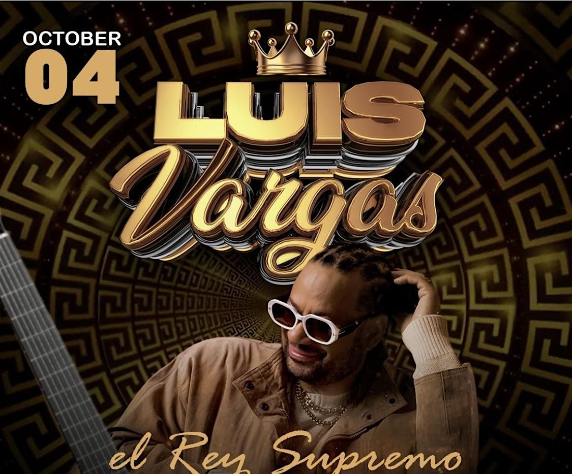 LUIS VARGAS LIVE OCT 4
