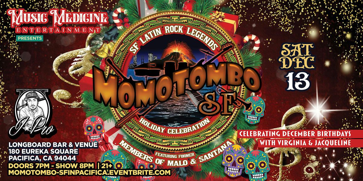 Momotombo-SF Latin Rock Legends Holiday Celebration!
