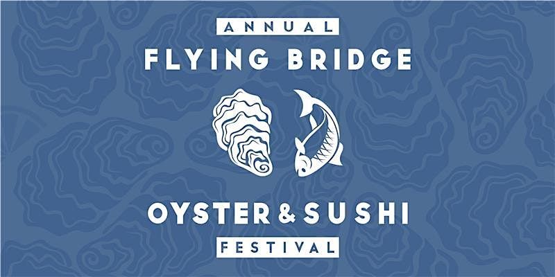 Oyster & Sushi Festival