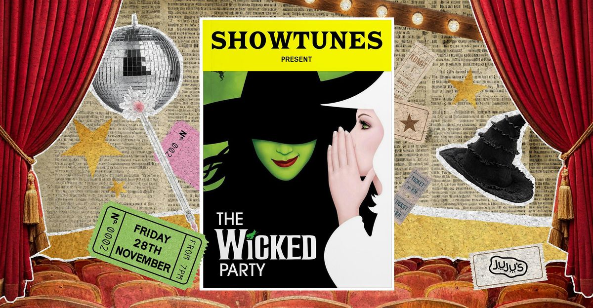 Showtunes: The Wicked Party