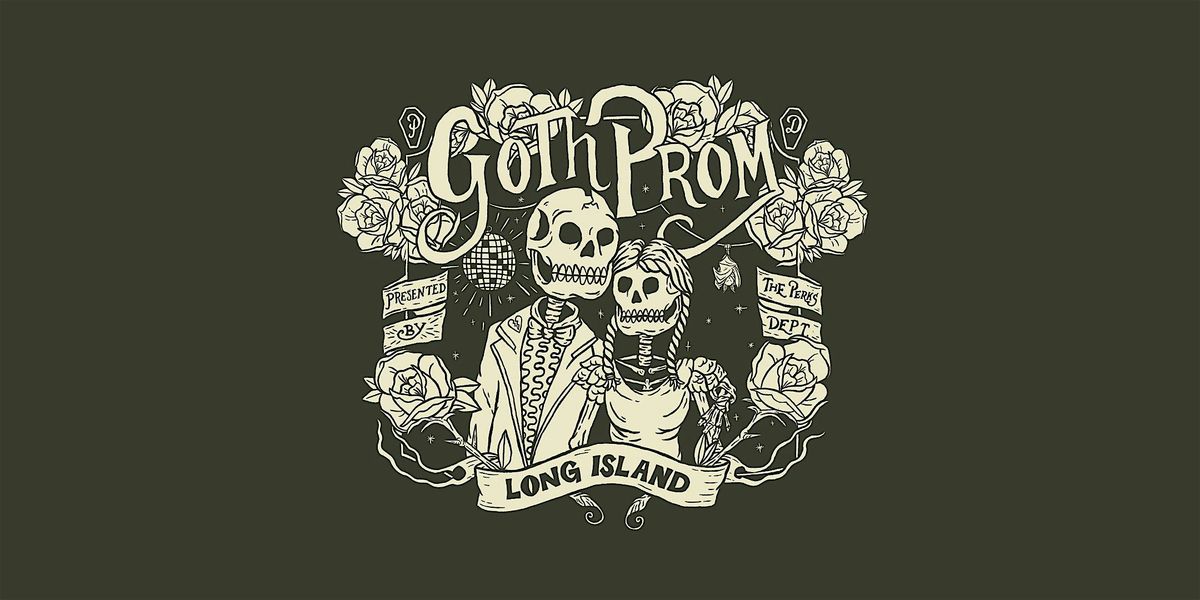SAVE THE DATE - 2026 LI Goth Prom - Post Punk Formal