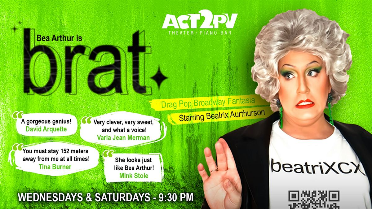 BEA ARTHUR IS BRAT!