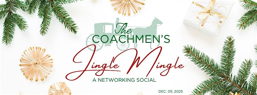The Coachmen's Jingle Mingle Networking Event