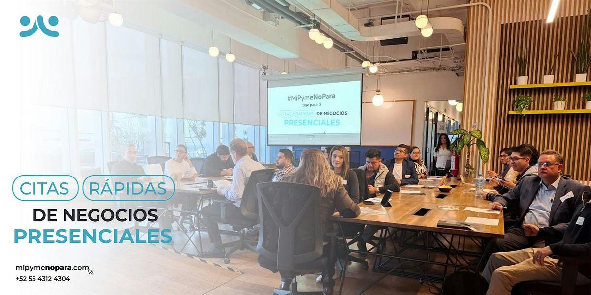 Networking: Citas R\u00e1pidas de Negocios con CEOs y Directivos (CDMX)
