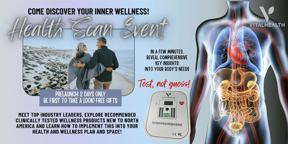 Discover Your Inner Wellness: Quantum Health Scan & Pre-Launch Experience