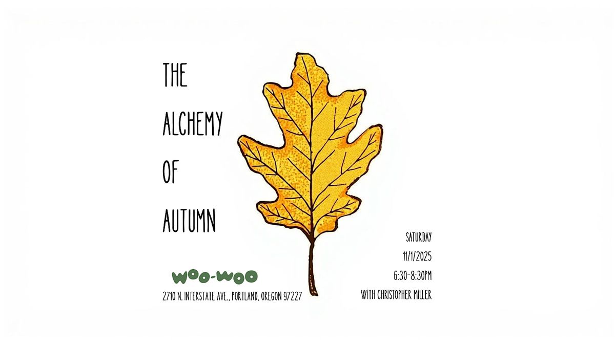 The Alchemy of Autumn