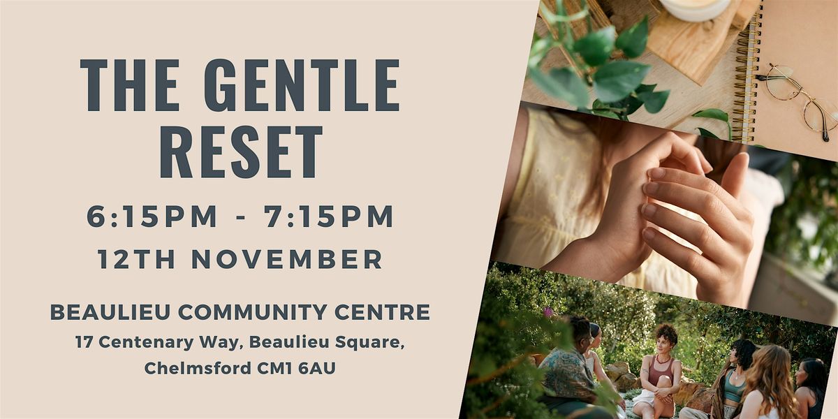 The Gentle Reset - EFT Workshop - 12th November
