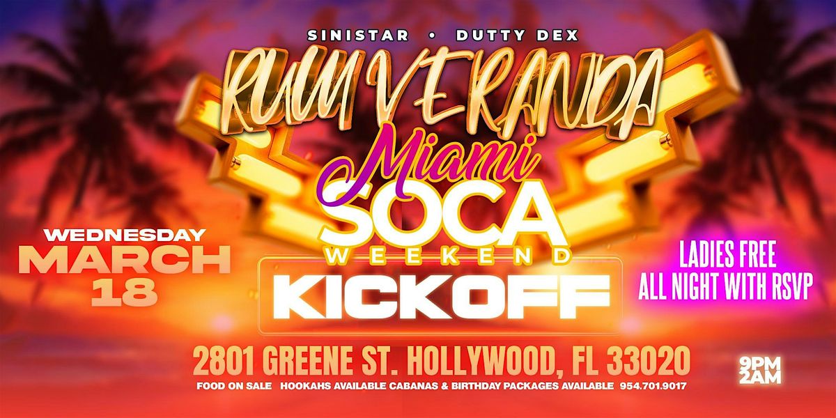 Rum Veranda - Miami Soca Weekend Kick off