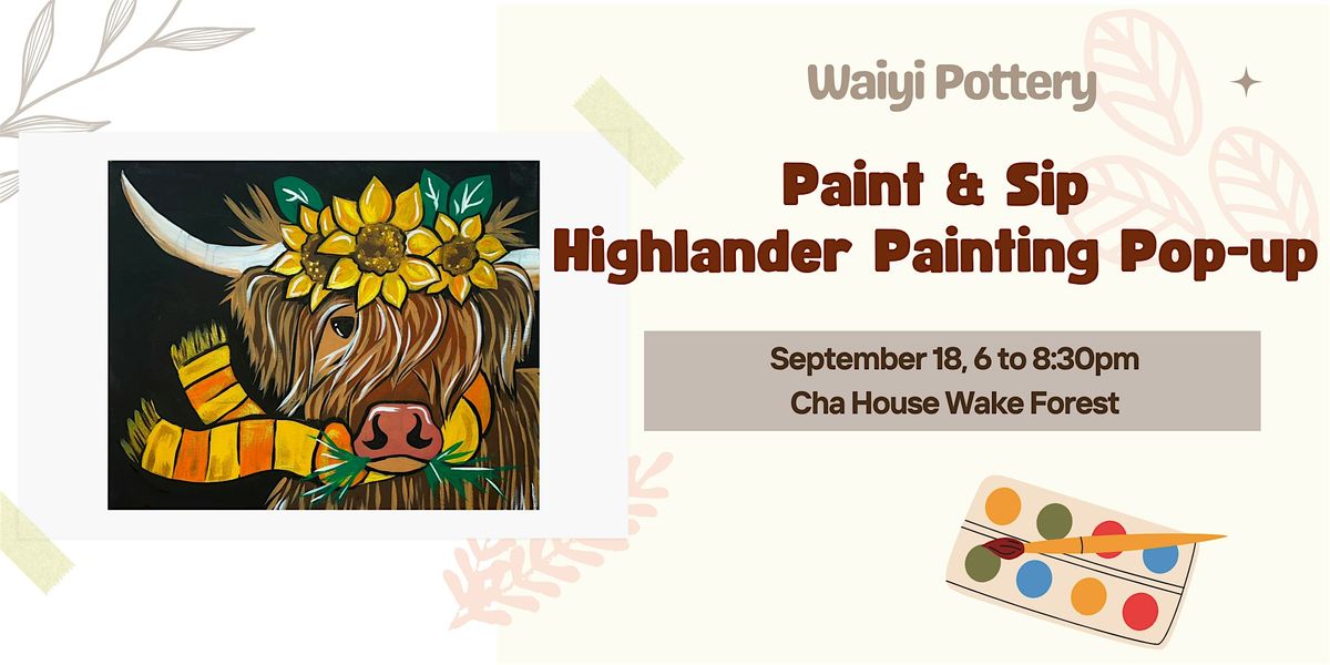 Paint & Sip: Highlander Painting Pop-up Workshop