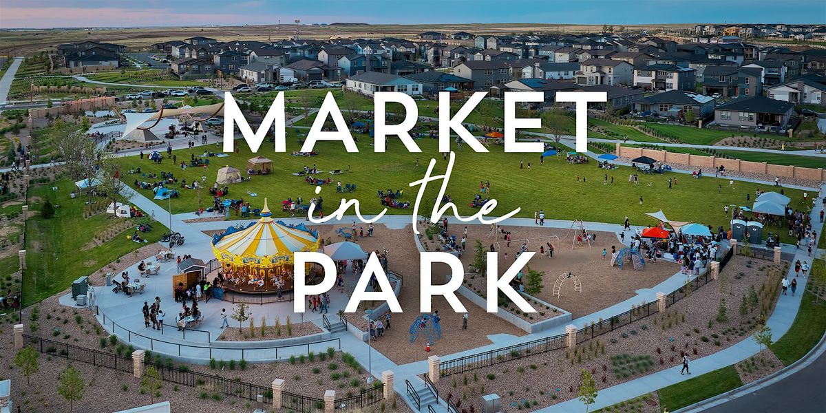 Market in the Park at The Aurora Highlands
