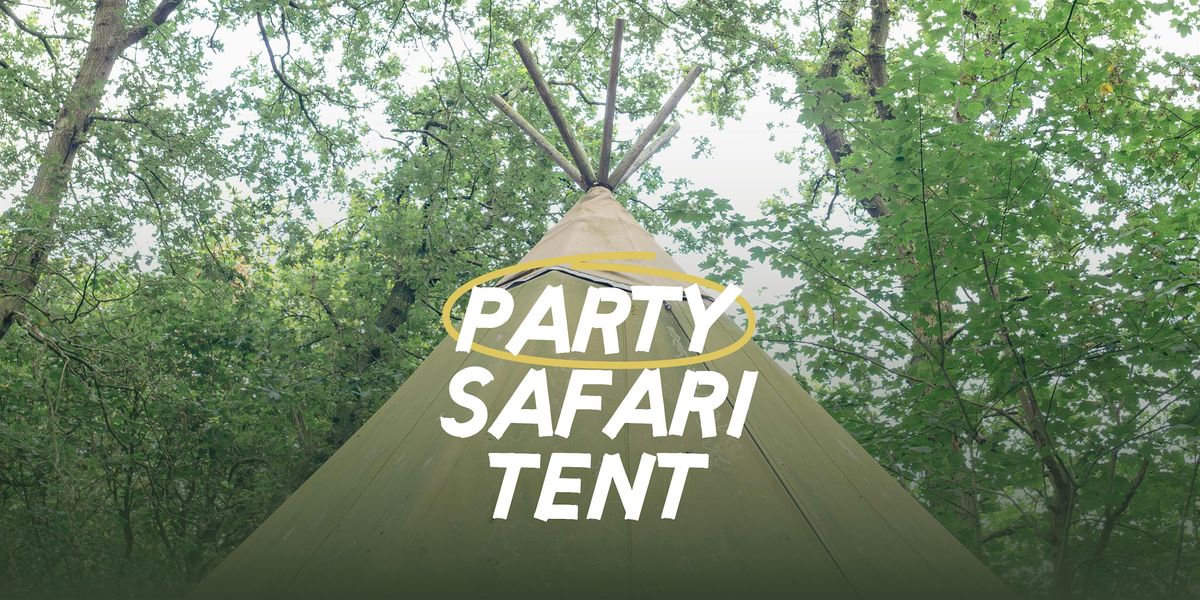 Party Safari Tent