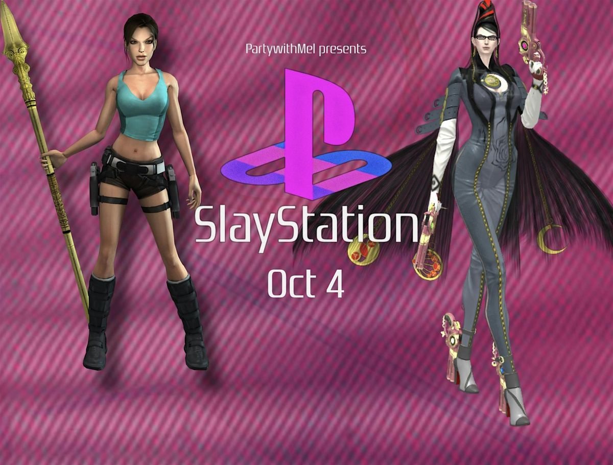 PARTYWITHMEL + THE COMPOUND presents: SlayStation