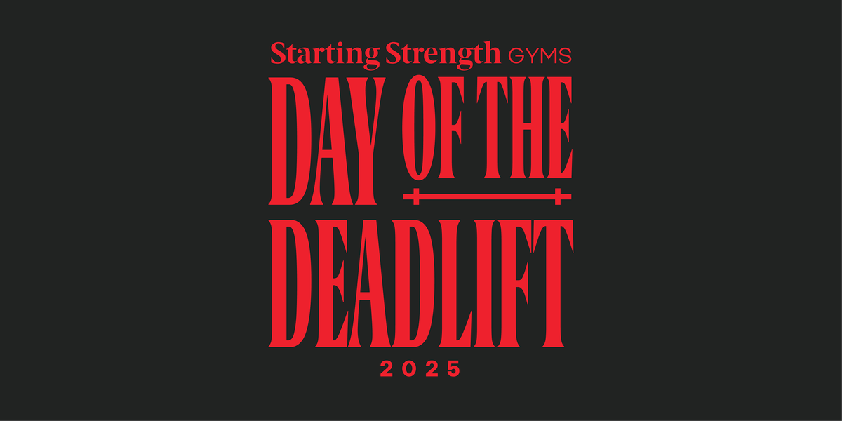 Day Of The Deadlift - Starting Strength Austin
