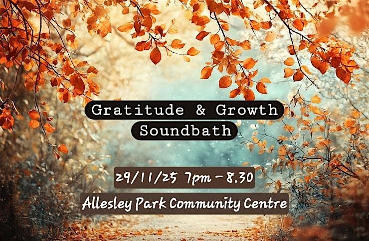 Gratitude & Growth Soundbath