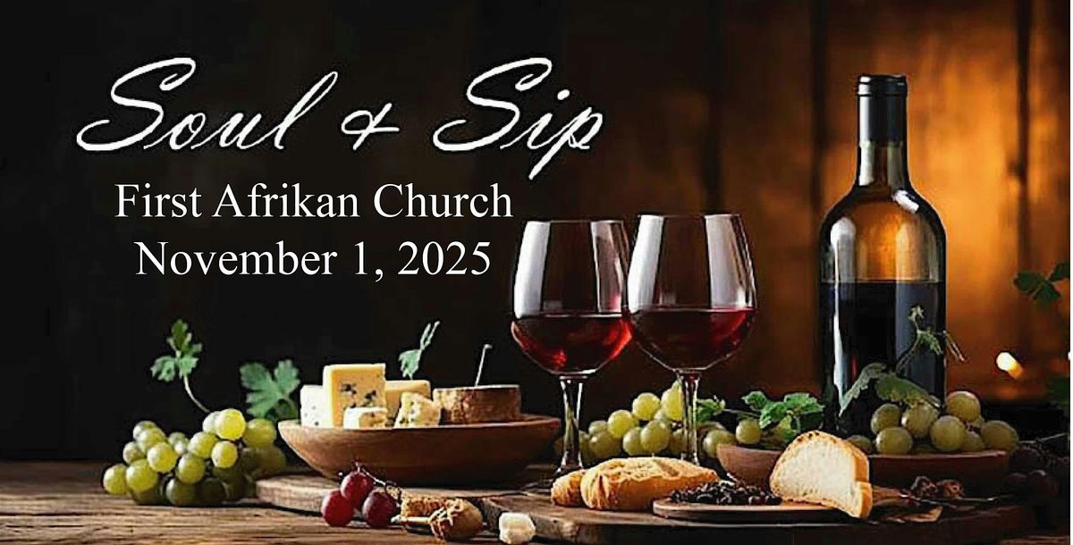 Soul & Sip Wine Tasting - Let's Do It Again!