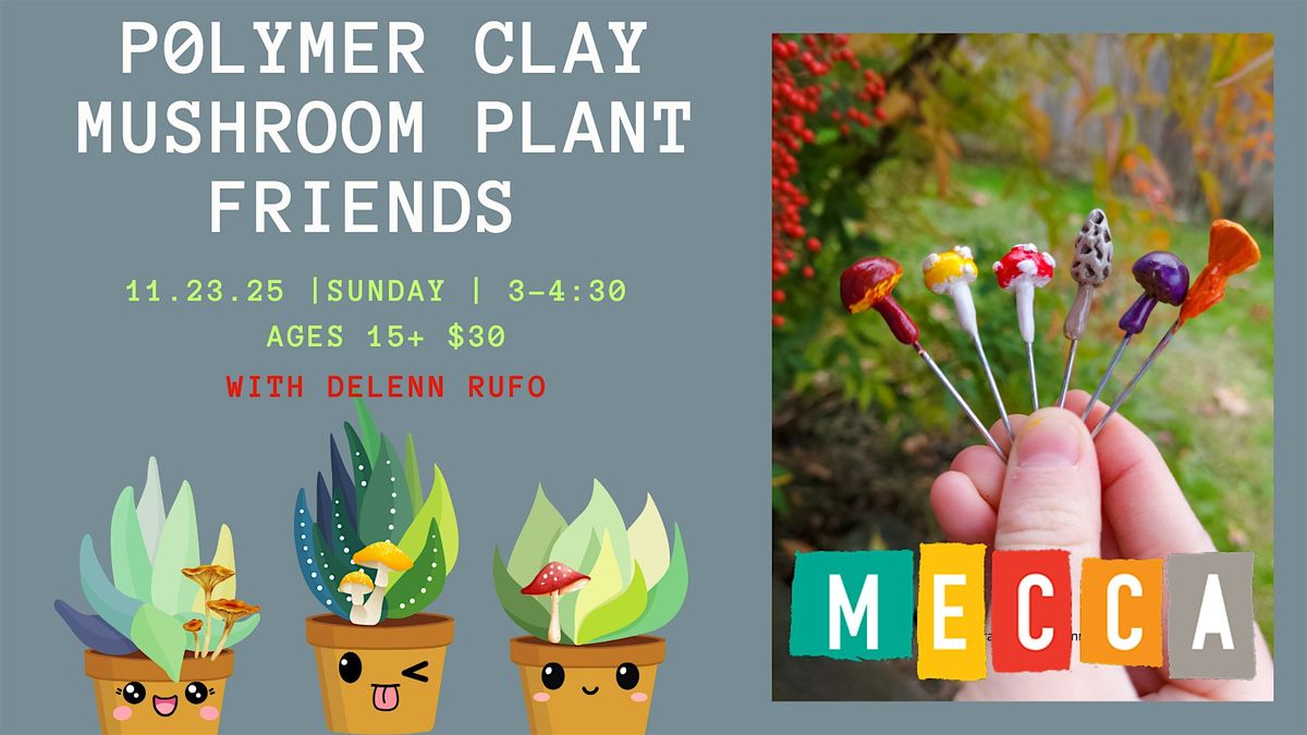 Polymer Clay Mushroom Plant Friends