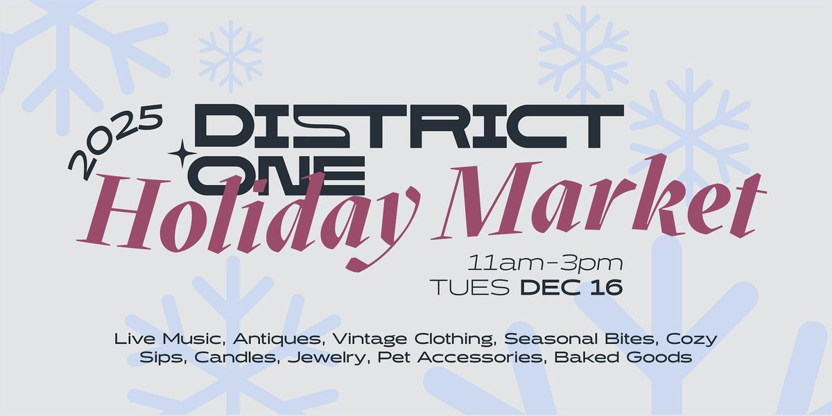 District One Holiday Market