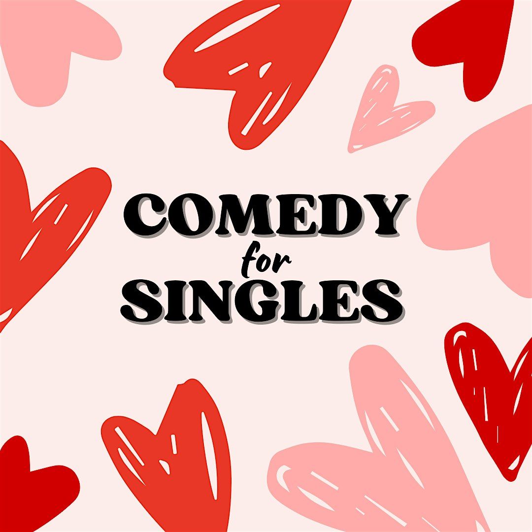 Stand Up Comedy Singles Party (Ages: 30-45) *Limited Places Available*