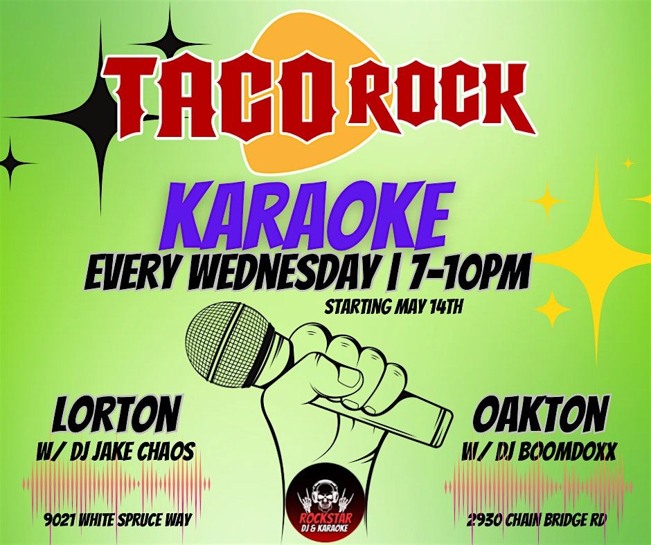 Karaoke @ Taco Rock Lorton!