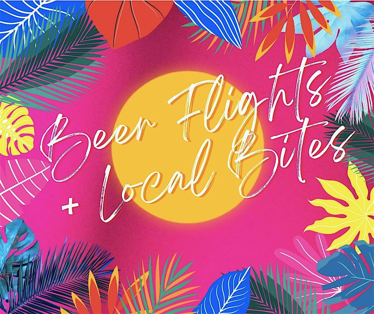 Beer Flights + Local Bites (Early Seating)