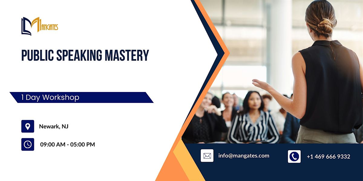 Public Speaking Mastery: 1 Day Workshop in Newark, NJ