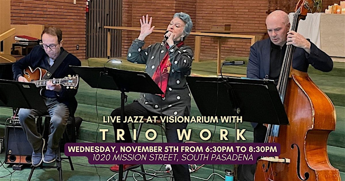 \u2728 Live Jazz with Trio WoRK at Visionarium \u2728