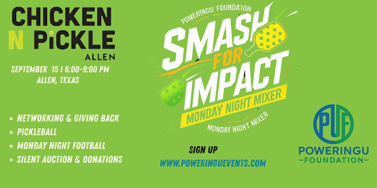 Smash for a Cause: PoweringU Foundation Networking Night