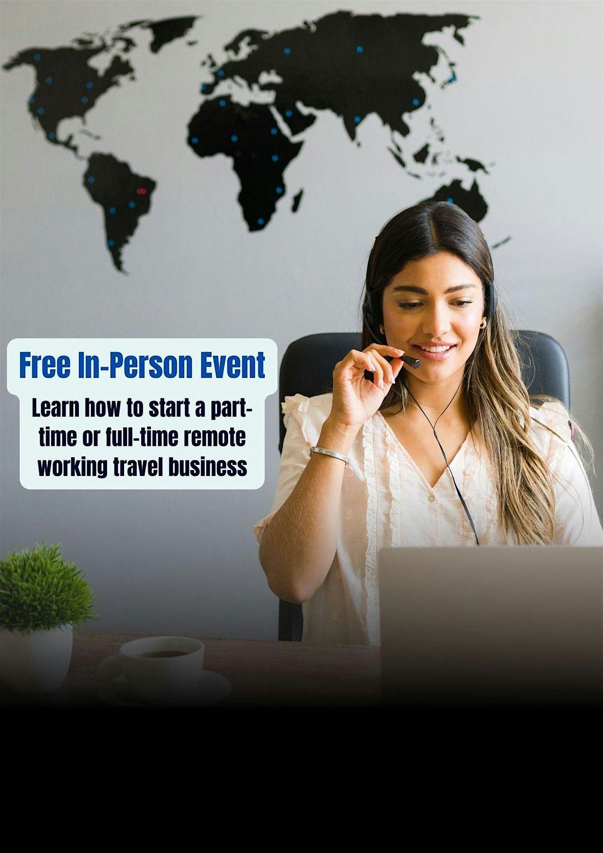 Learn how to start a remote-working travel business LONDON EVENT!!!